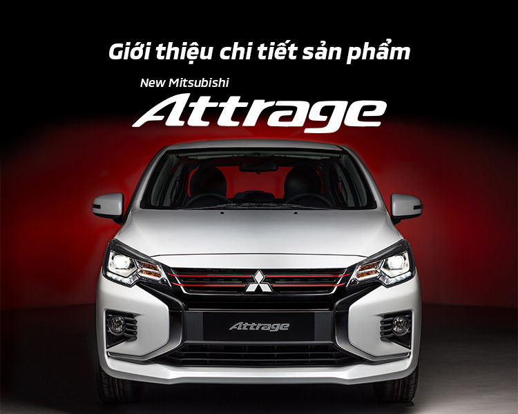[Video] Giới thiệu chi tiết mẫu xe Mitsubishi Attrage 2020