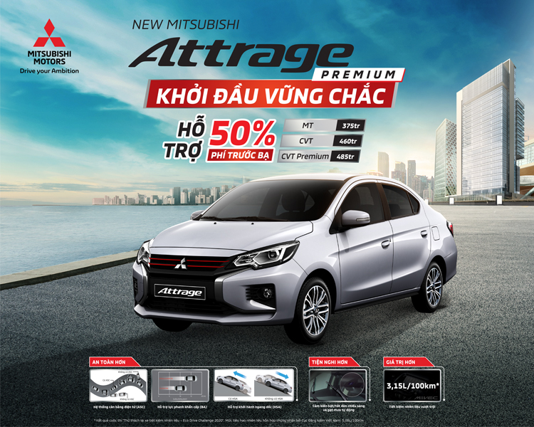 NEW ATTRAGE CVT PREMIUM – AN TOÀN HƠN, TIỆN NGHI HƠN, GIÁ TRỊ HƠN 
